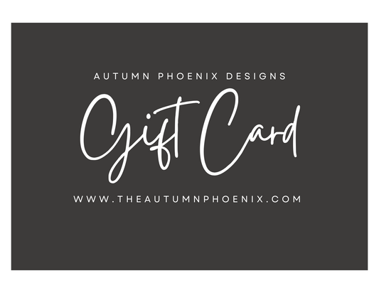 Autumn Phoenix Designs E-Gift Card